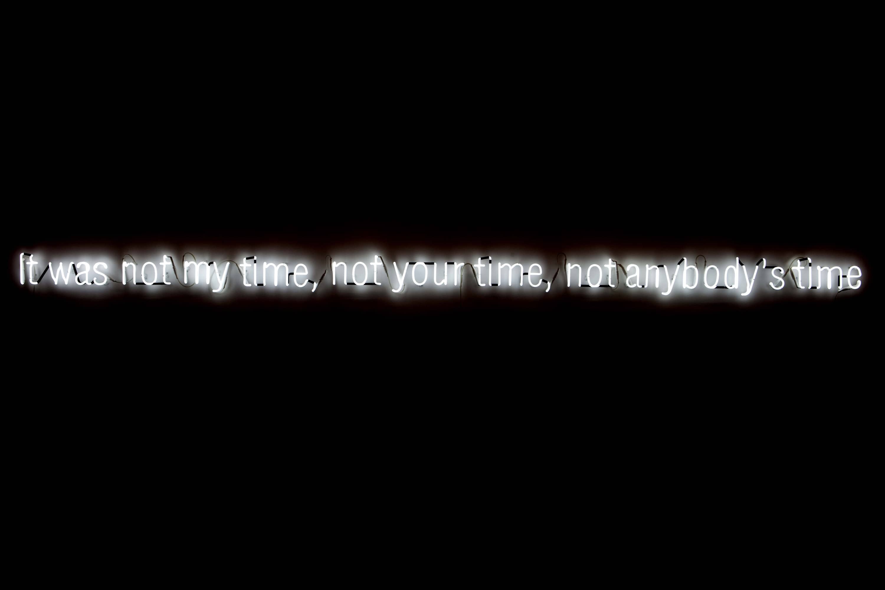 It was not my time, not your time, not anybody's time, 2011